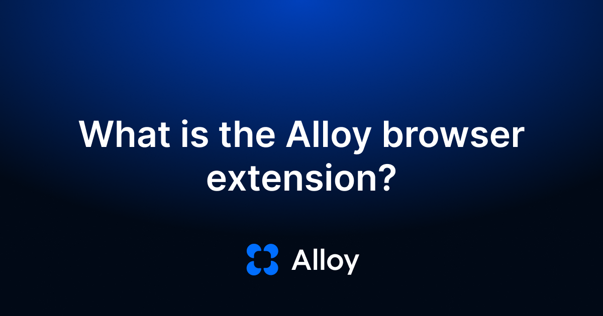 Browser extension · Alloy