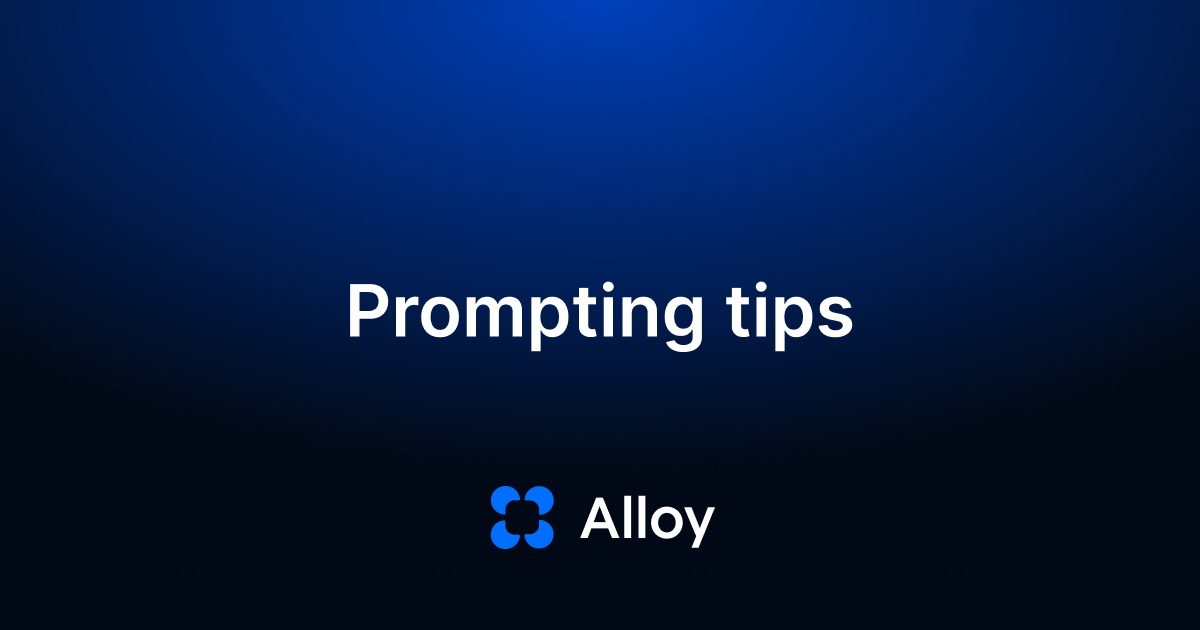 Prompting tips · Alloy